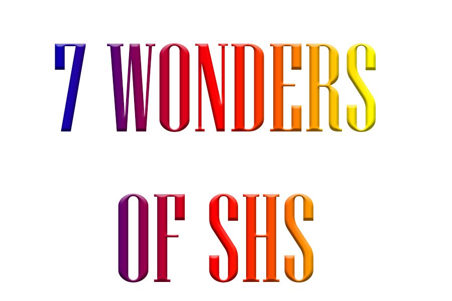 The+7+wonders+of+SHS