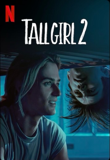 Cover photo from the movie Tall Girl 2. Photo from netflix