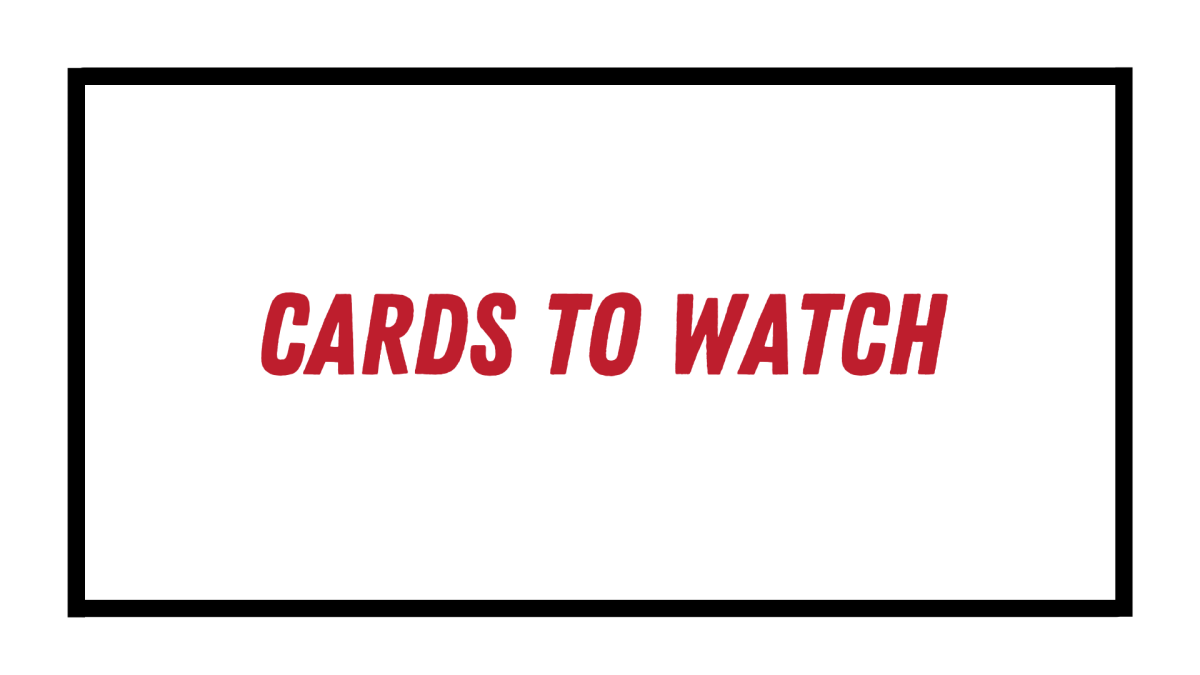 Cards to watch
