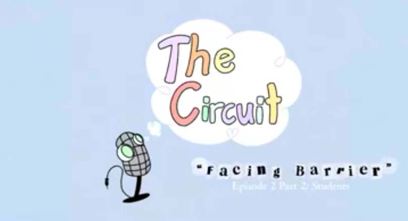 The Circuit: Facing Barriers Part Two